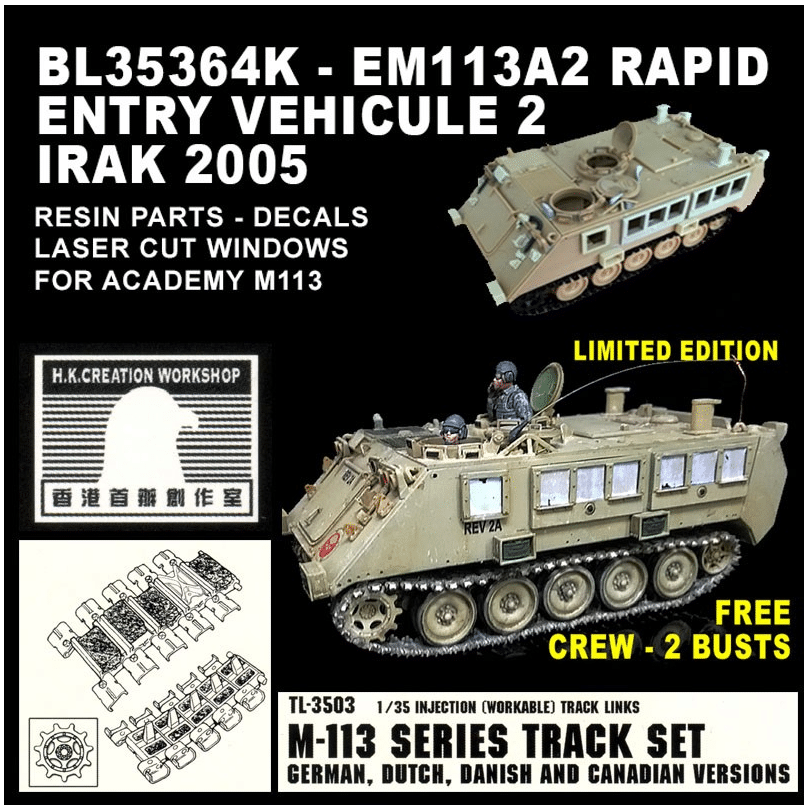 BL35364KSP - EM113A2 RAPID ENTRY VEHICLE WITH HKCW M113 TRACKS