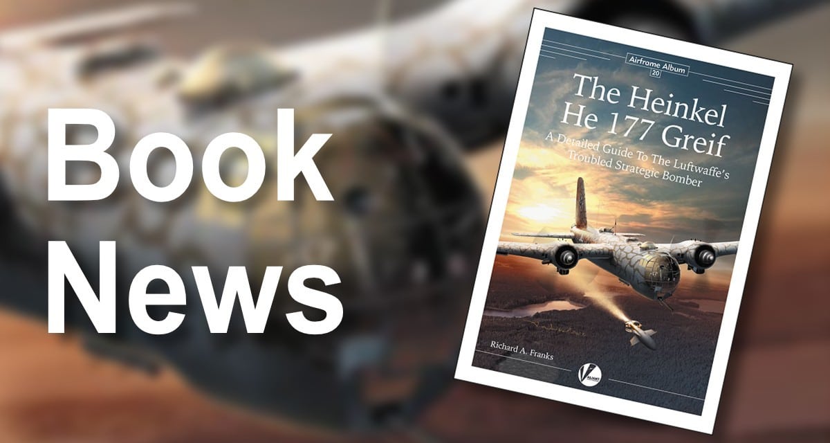 Airframe Album No.20 - The Heinkel He 177 Greif