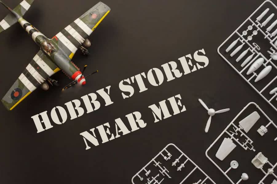 Hobby stores near me