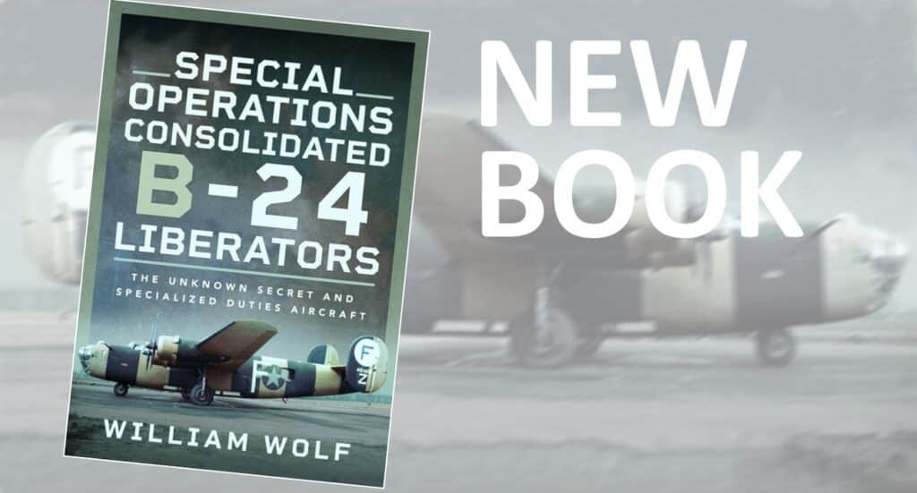 ‘Special Operations Consolidated B-24 Liberators’ Published