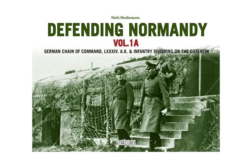 Panzerwrecks: Defending Normandy Vol. 1A