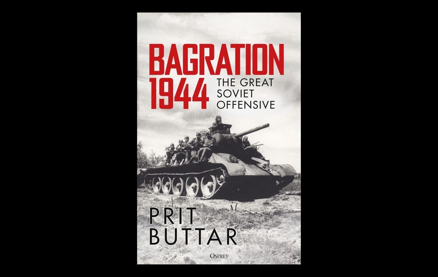 Osprey Bagration: The Great Soviet Offensive