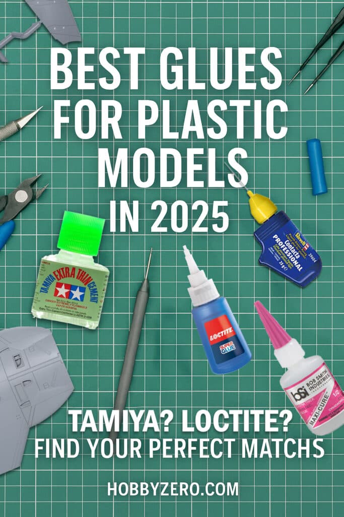 What’s the Best Glue for Plastic Models in 2025?